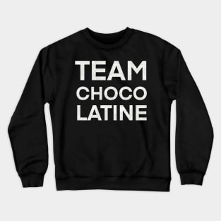 Team Chocolatine / Team Chocolatine Crewneck Sweatshirt